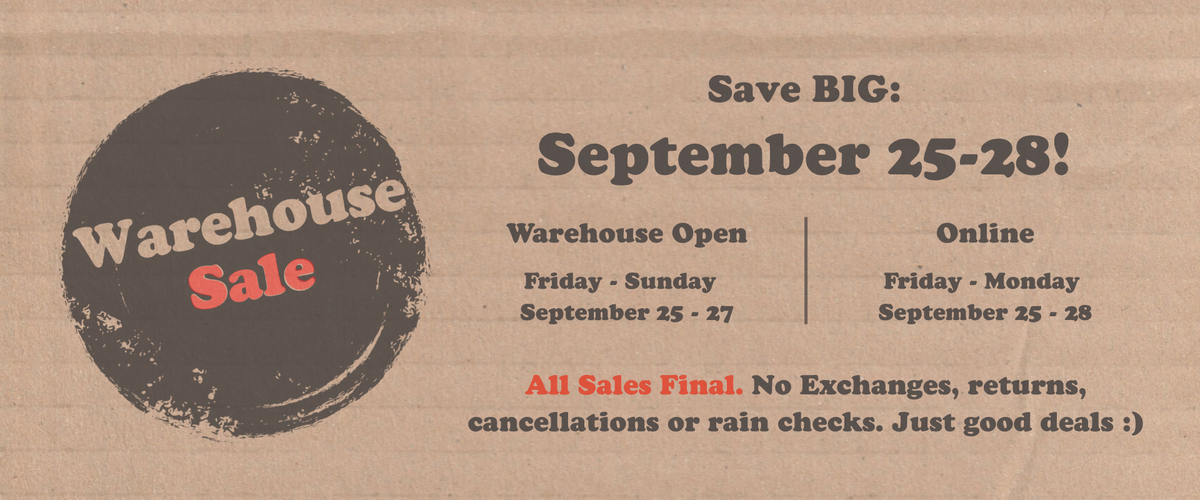 Warehouse Sale On Now Septembr 25-28
